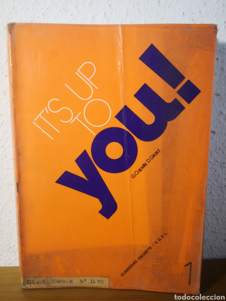 Libros de segunda mano: 1982 - ITS UP TO YOU, CAPELLE GIRARD - LIBRO DE INGL&Eacute;S - Foto 1