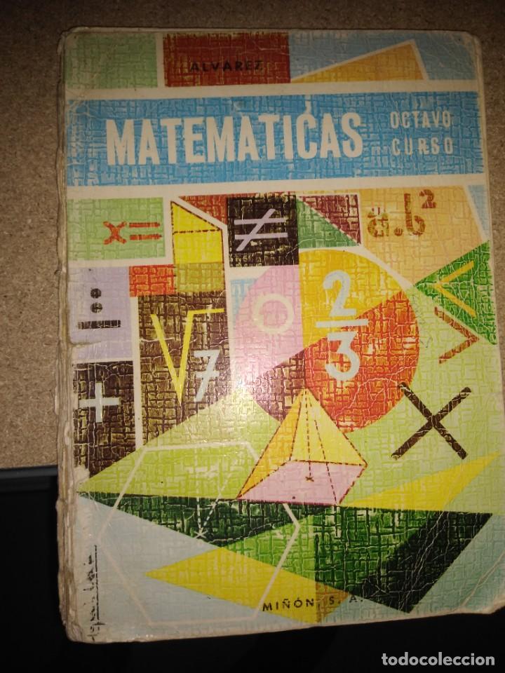 Libros de segunda mano: LIBRO MATEM&Aacute;TICAS OCTAVO. EDITORIAL MI&Ntilde;&Oacute;N. EDICI&Oacute;N 1968 - Foto 1