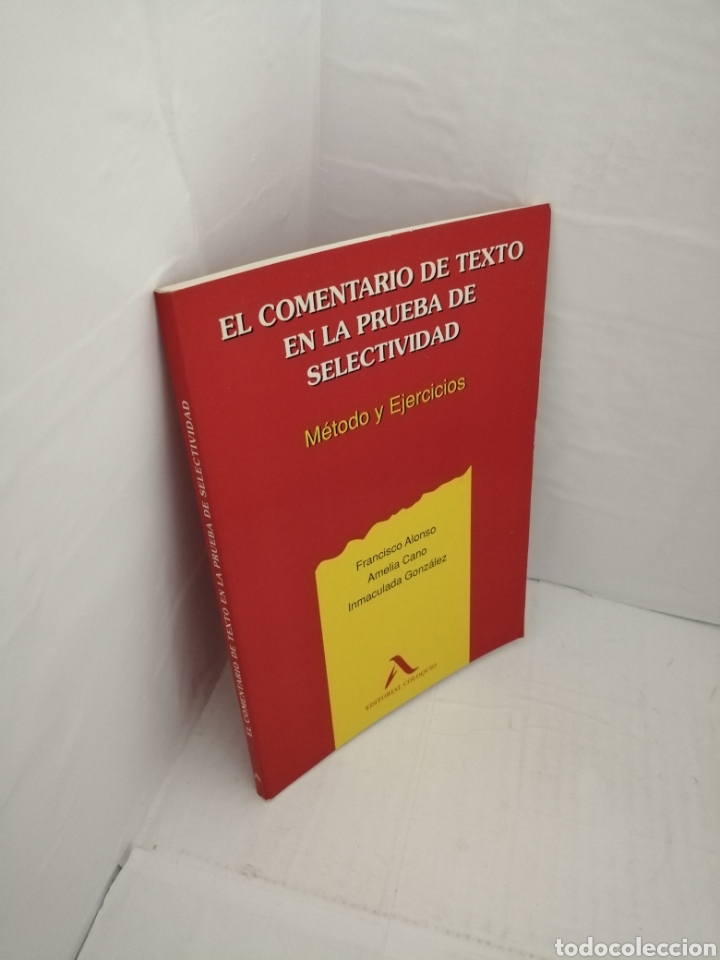 Libros de segunda mano: EL COMENTARIO DE TEXTO EN LA PRUEBA DE SELECTIVIDAD. M&eacute;todo y ejercicios (Primera edici&oacute;n) - Foto 3