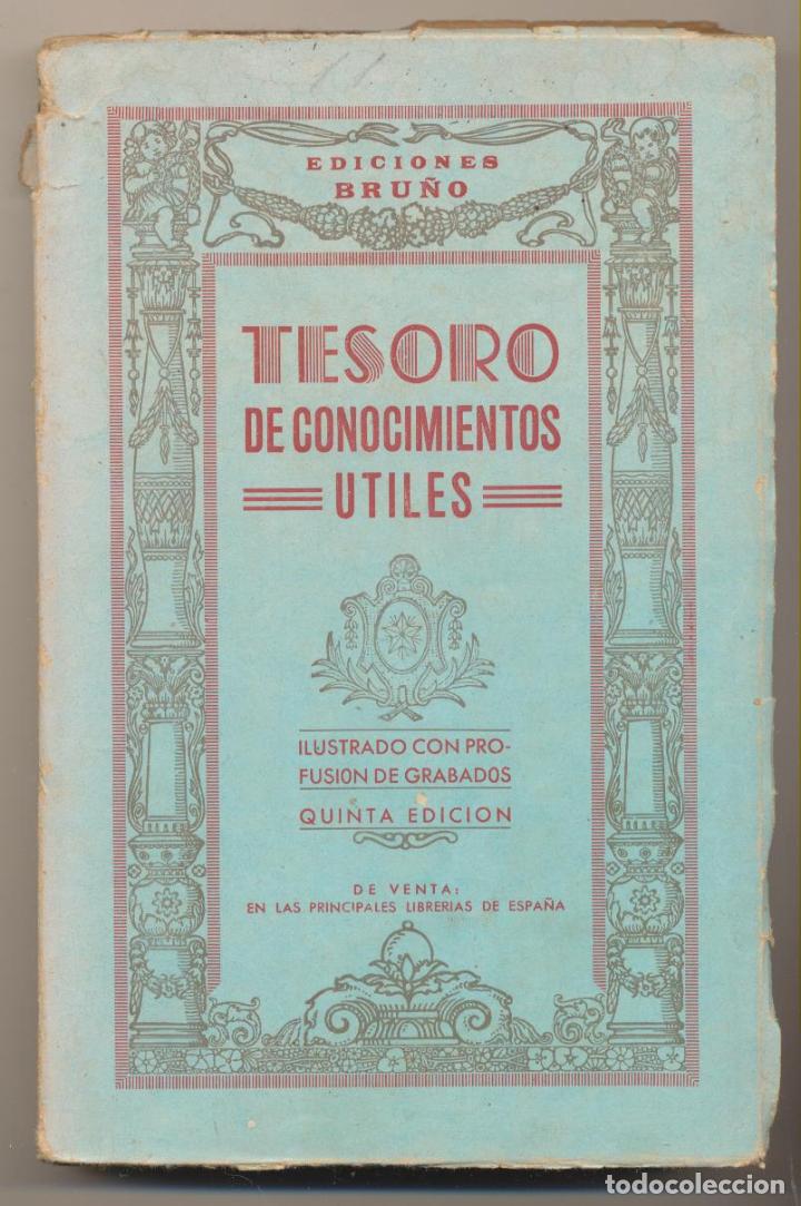 Libros de segunda mano: Tesoro de Conocimientos &Uacute;tiles. Ediciones Bru&ntilde;o 1939 - Foto 1
