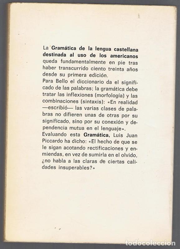 Libros de segunda mano: GRAM&Aacute;TICA DE LA LENGUA CASTELLANA ANDR&Eacute;S BELLO - Foto 2