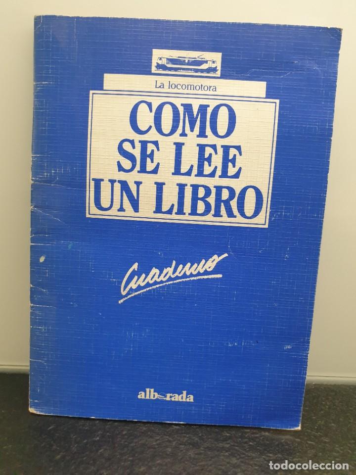 Cuaderno de lecturas – La locomotora azul