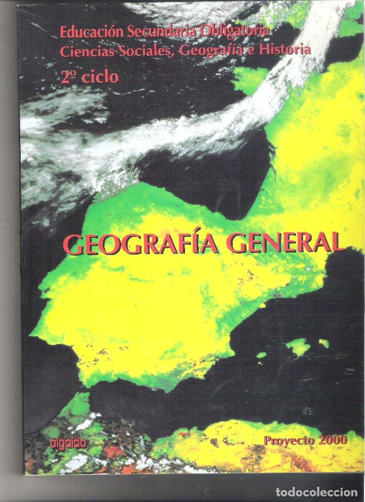 Libros de segunda mano: 1 LIBRO TEXTO A&Ntilde;O 1994 - GEOGRAFIA GENERAL - 2&ordm; ESO SECUNDARIA - ALGAIDA PROYECTO 2000 - Foto 1