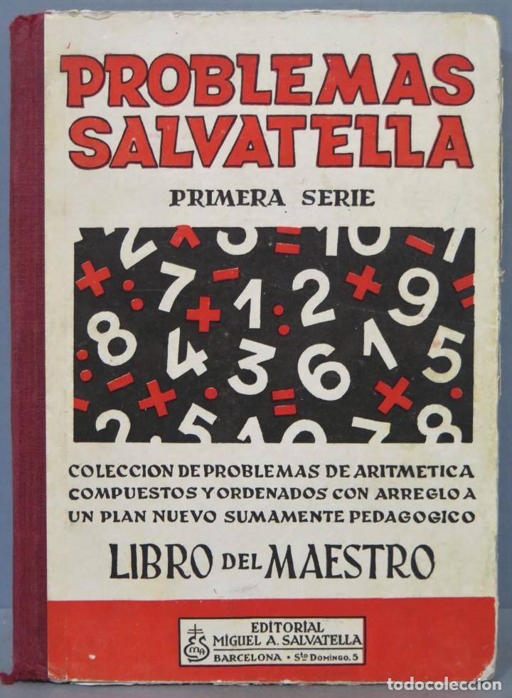 Libros de segunda mano: PROBLEMAS SALVATELLA. PRIMERA SERIE. LIBRO DEL MAESTRO - Foto 1