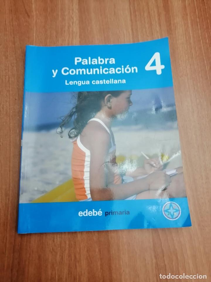 Libros de segunda mano: LIBRO DE TEXTO PALABRA Y COMUNICACION DE 4&ordm; - LENGUA ASTELLANA - Foto 1