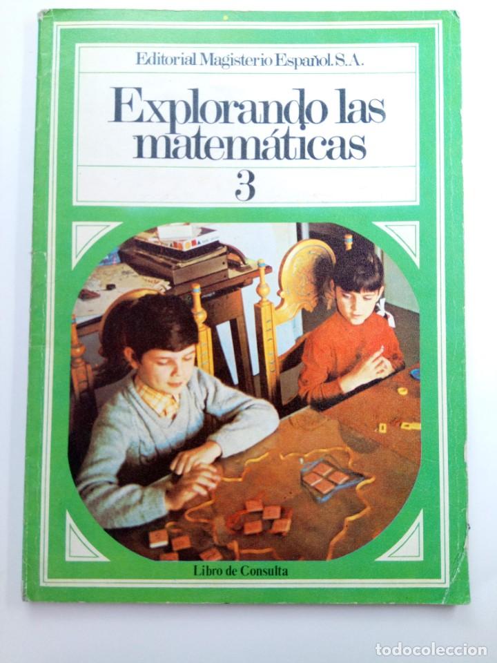 Libros de segunda mano: EXPLORANDO LAS MATEM&Aacute;TICAS 3 LIBRO DE CONSULTA - EDITORIAL MAGISTERIO ESPA&Ntilde;OL (SIN USAR) - Foto 1
