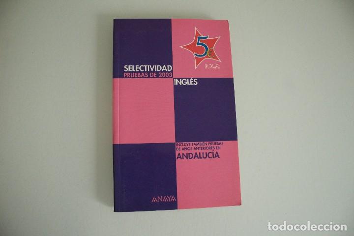 Libros de segunda mano: SELECTIVIDAD PRUEBAS DEL 2003 INGLES - Foto 1