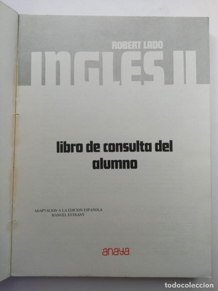 Libros de segunda mano: INGLES II - LIBRO DE CONSULTA DEL ALUMNO - ANAYA - Foto 2