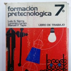 Libri di seconda mano: FORMACIÓN PRETECNOLÓGICA 7º EGB LIBRO DE TRABAJO - ANAYA