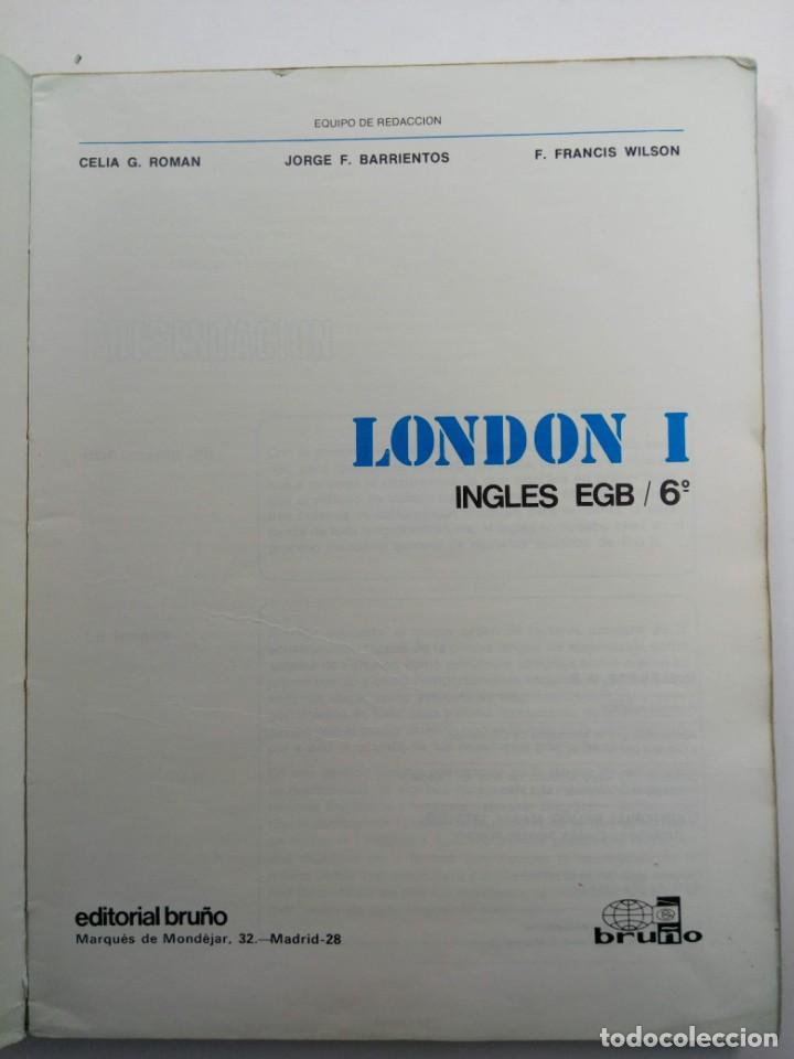 Libros de segunda mano: LONDON I 6&ordm; EGB INGL&Eacute;S -EDITORIAL BRU&Ntilde;O - Foto 2