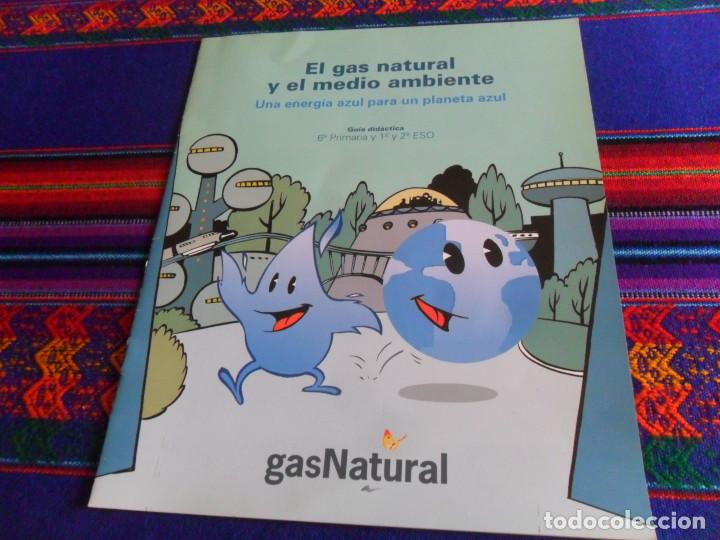 Livros em segunda m&atilde;o: EL GAS NATURAL Y EL MEDIO AMBIENTE UNA ENERG&Iacute;A AZUL PARA UN PLANETA AZUL. 1&ordf; ED 1998. GAS NATURAL.