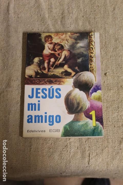 Libros de segunda mano: jesus mi amigo egb religion - Foto 1