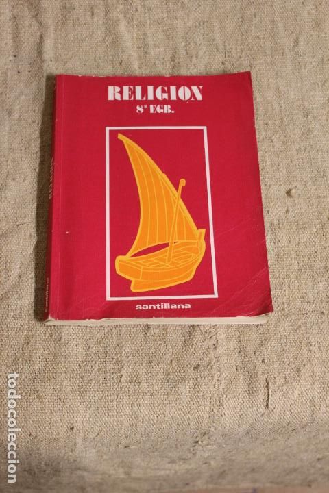 Libros de segunda mano: RELIGION 8&ordm; 8 EGB - SANTILLANA - Foto 1