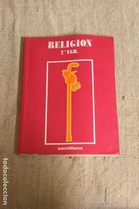 Libros de segunda mano: RELIGION 7&ordm; 7 EGB - SANTILLANA - Foto 1