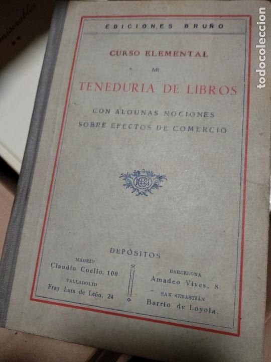 Libros de segunda mano: LIBRO ANTIGUO CURSO ELEMENTAL TENEDURIA DE LIBROS EDITORIAL BRU&Ntilde;O A&Ntilde;O 1947 - Foto 1
