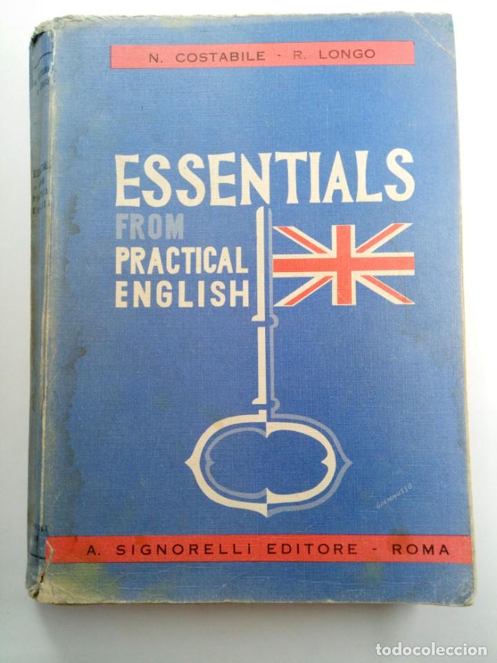 Libros de segunda mano: ESSENTIALS FROM PRACTICAL ENGLISH - A. SIGNORELLI EDITORE - ROMA (EN ITALIANO) - Foto 1