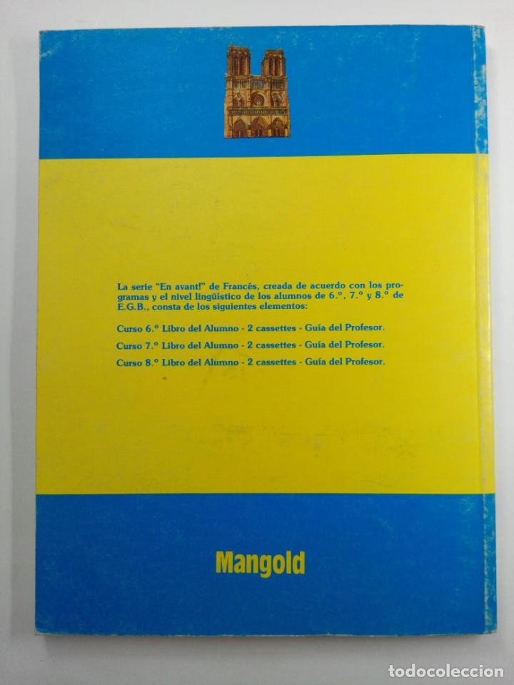 Libros de segunda mano: EN AVANT! FRANC&Eacute;S 8&ordm; EGB - EDITORIAL MANGOLD - Foto 4