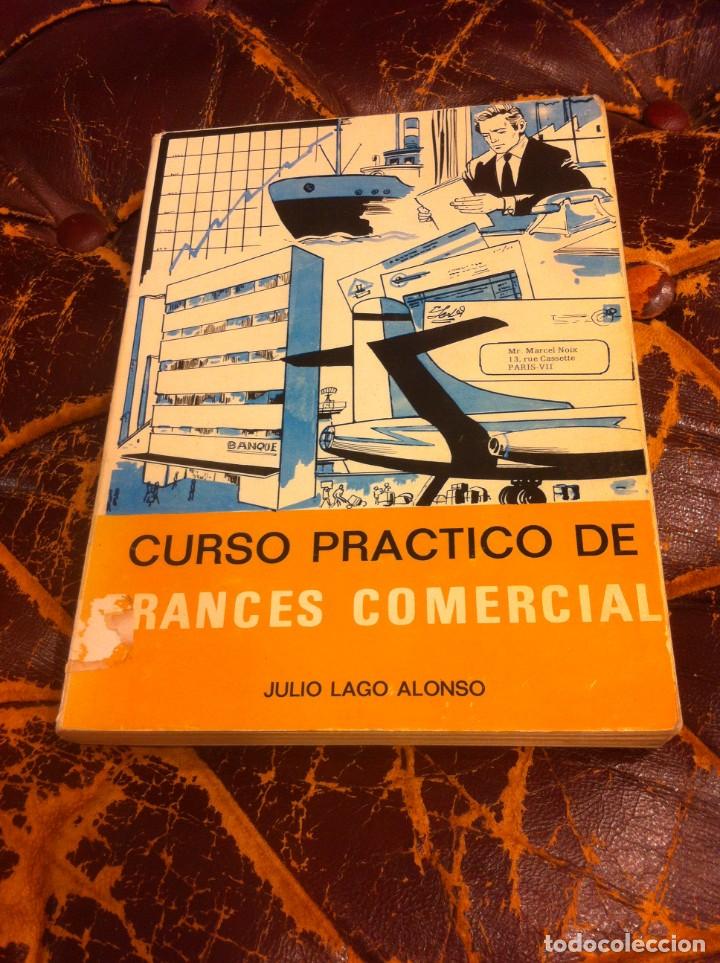 Libros de segunda mano: JULIO LAGO ALONSO. CURSO PR&Aacute;CTICO DE FRANC&Eacute;S COMERCIAL. 1971 - Foto 1