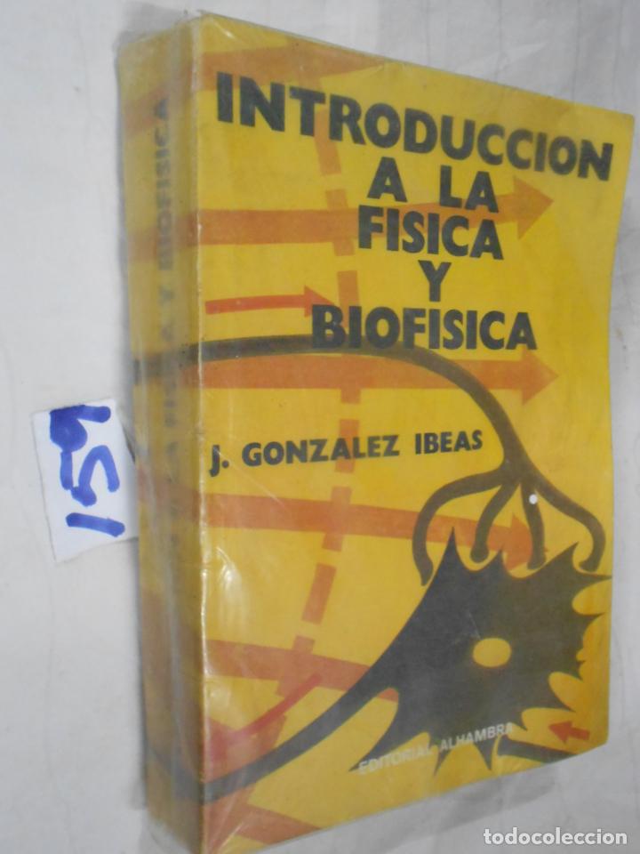 Libros de segunda mano: ANTIGUO LIBRO DE TEXTO - INTRODUCCION A LA FISICA Y BIOFISICA - Foto 1