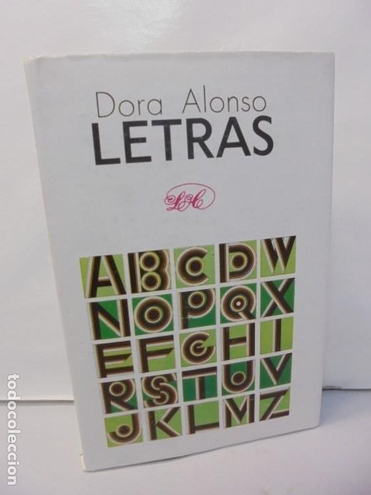 Libros de segunda mano: DORA ALONSO. LETRAS. EDITORIAL LETRAS CUBANAS.1980 - Foto 1