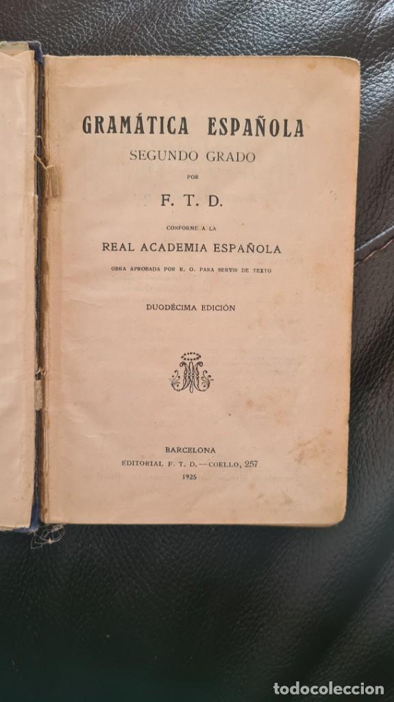 Libros de segunda mano: GRAM&Aacute;TICA ESPA&Ntilde;OLA - SEGUNDO GRADO - 1925 - EDITORIAL FTD - BARCELONA - Foto 2