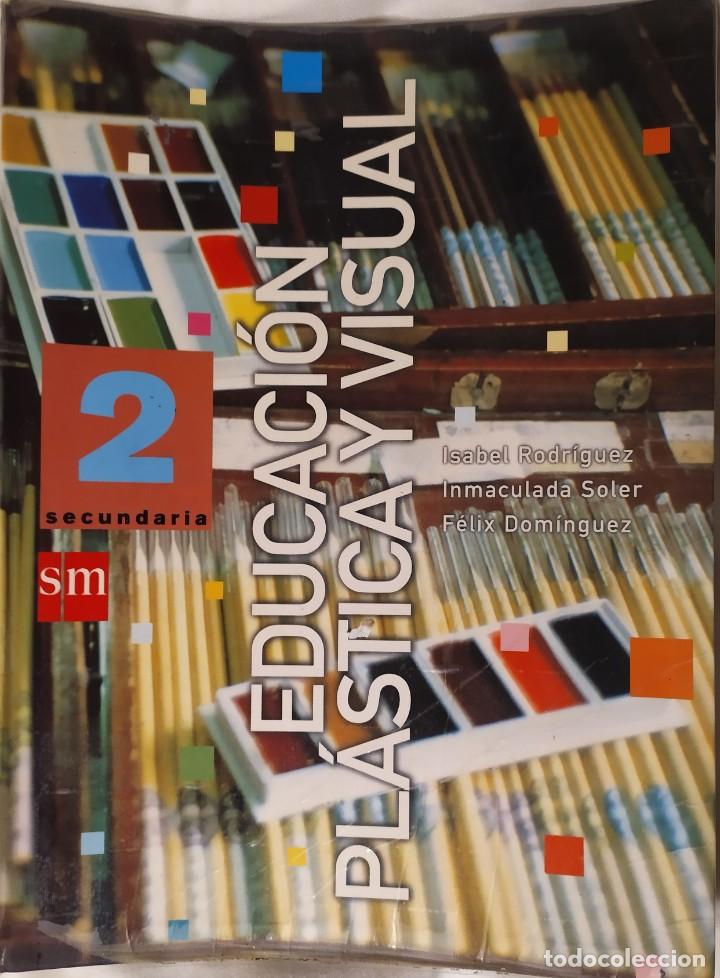 Libros de segunda mano: LIBRO TEXTO EDUCACION PLASTICA Y VISUAL 2&ordm; SECUNDARIA - Foto 1