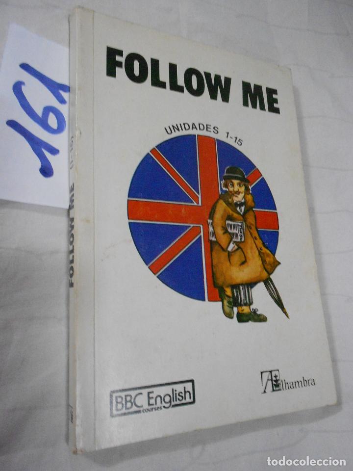 Libros de segunda mano: ANTIGUO LIBRO DE TEXTO - INGLES - FOLLOW ME - Foto 1
