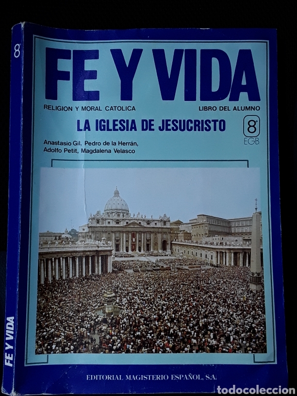 Libros de segunda mano: FE Y VIDA. EDITORIAL MAGISTERIO ESPA&Ntilde;OL. 8&ordm; EGB. - Foto 1