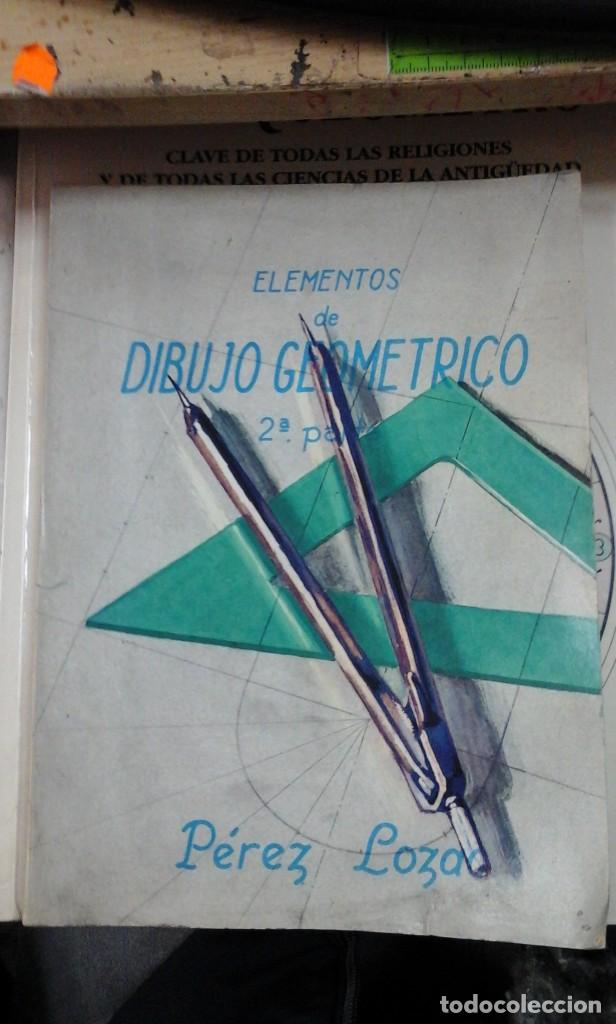 Libros de segunda mano: ELEMENTOS DE DIBUJO GEOMETRICO. 2&ordf; Parte (Madrid, 1974) - Foto 1