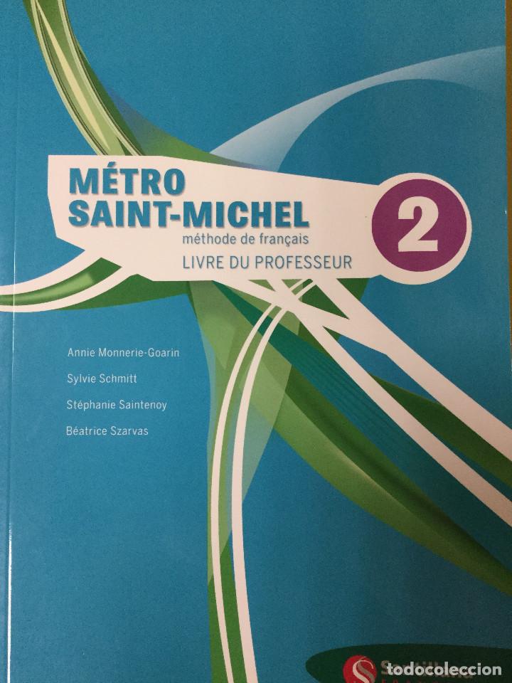 Gebrauchte B&uuml;cher: M&eacute;tro Saint-Michel 2 - livre du professeur Santillana Asignatura Franc&eacute;s Curso LIBRO DEL PROFESOR