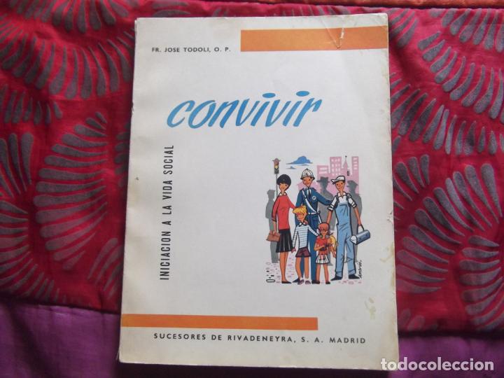 Libros de segunda mano: CONVIVIR-FR.TODOLI,O.P.-INICIACION A LA VIDA SOCIAL-80 PAGINAS-220X170MM-1963