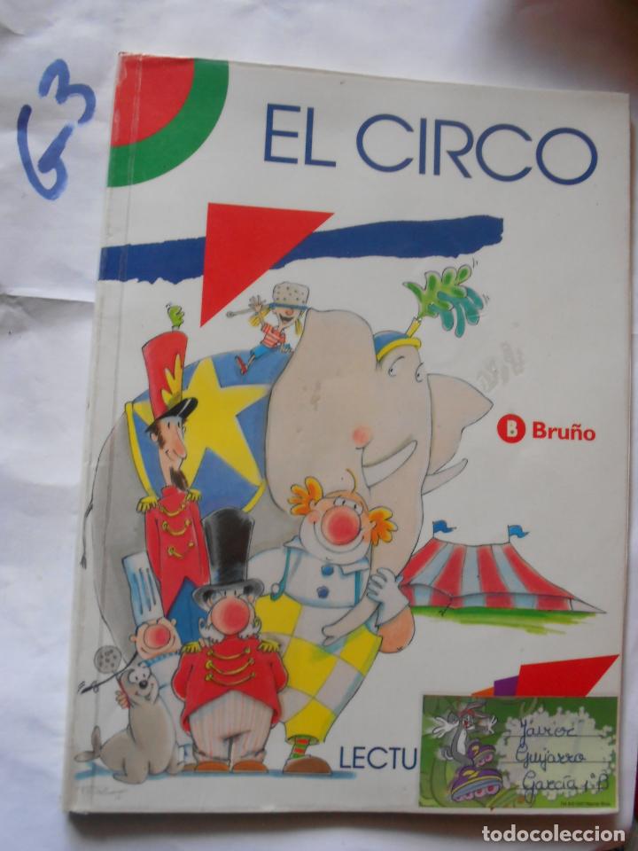 Libros de segunda mano: ANTIGUO LIBRO DE TEXTO - LECTURAS - EL CIRCO DE BRU&Ntilde;O - Foto 1