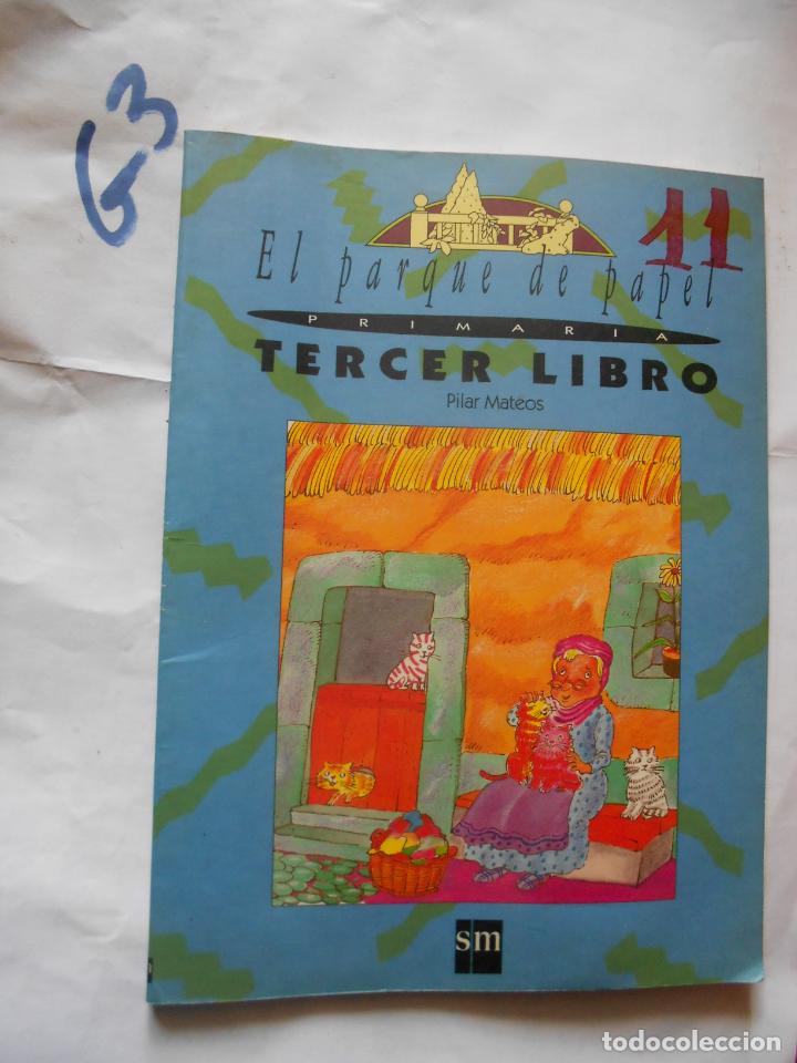 Libros de segunda mano: ANTIGUO LIBRO DE TEXTO - EL PARQUE DE PAPEL - TERCER LIBRO - Foto 1