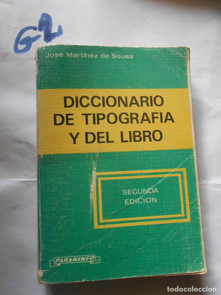 Libros de segunda mano: DICCIONARIO DE TIPOGRAFIA Y DEL LIBRO - Foto 1