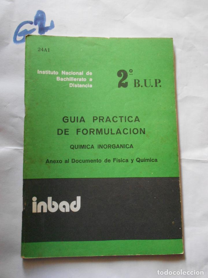 Libros de segunda mano: ANTIGUO LIBRO DE TEXTO - GUIA PRACTICA DE FORMULACION 2&ordm; BUP - Foto 1