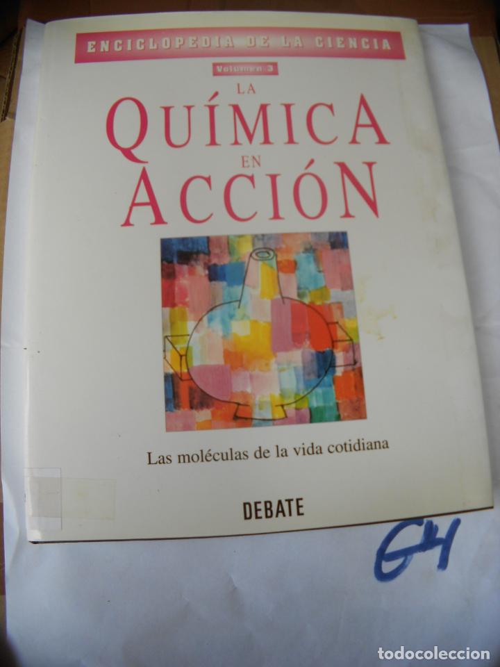 Libros de segunda mano: ANTIGUO LIBRO DE TEXTO - LA QUIMICA EN ACCION - Foto 1