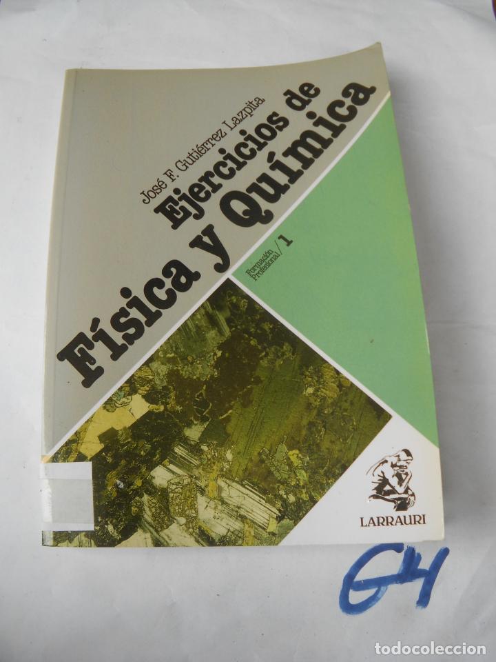Libros de segunda mano: ANTIGUO LIBRO DE TEXTO - EJERCICIOS DE FISICA Y QUIMICA - Foto 1