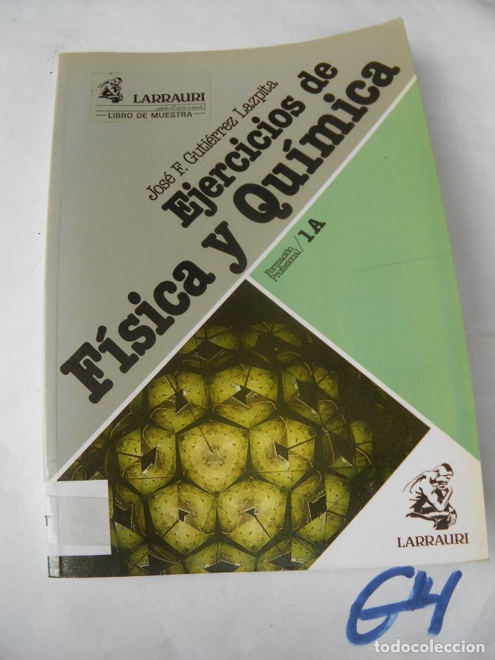 Libros de segunda mano: ANTIGUO LIBRO DE TEXTO - EJERCICIOS DE FISICA Y QUIMICA - Foto 1