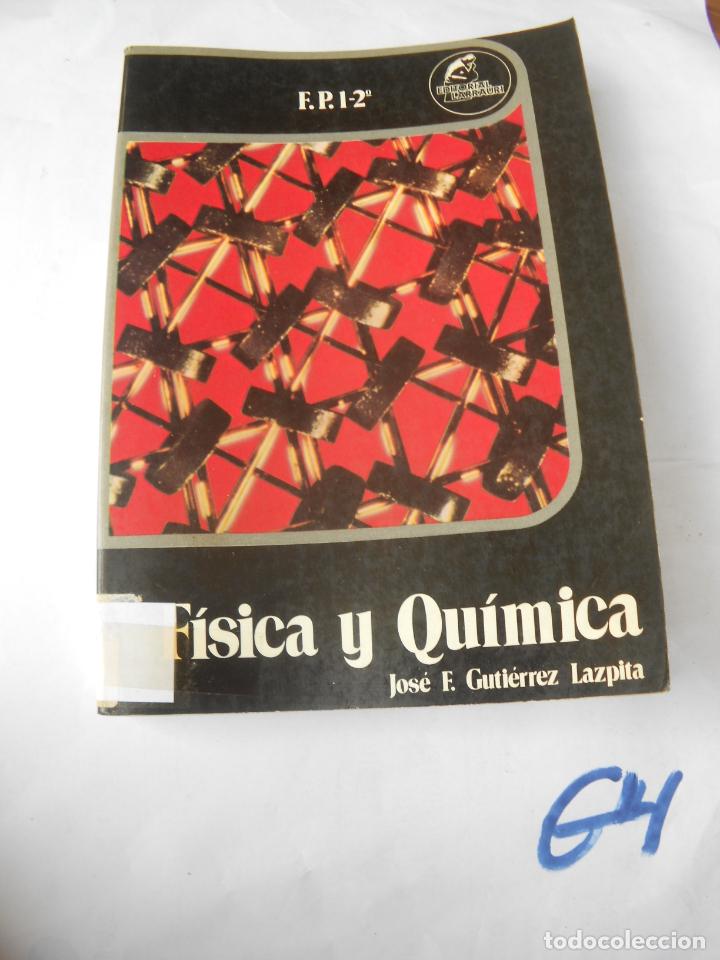Libros de segunda mano: ANTIGUO LIBRO DE TEXTO - FISICA Y QUIMICA - Foto 1