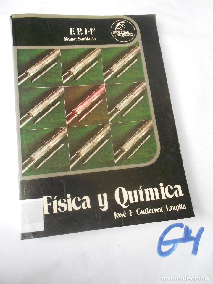 Libros de segunda mano: ANTIGUO LIBRO DE TEXTO - FISICA Y QUIMICA - Foto 1