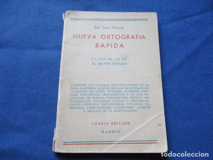 Libros de segunda mano: NUEVA ORTOGRAF&Iacute;A R&Aacute;PIDA / 1961 JOS&Eacute; CANO DELGADO - Foto 1