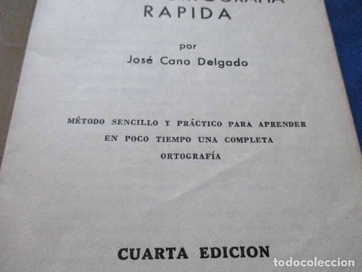 Libros de segunda mano: NUEVA ORTOGRAF&Iacute;A R&Aacute;PIDA / 1961 JOS&Eacute; CANO DELGADO - Foto 3