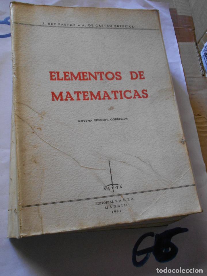 Libros de segunda mano: ANTIGUO LIBRO DE TEXTO - ELEMENTOS DE MATEMATICAS - Foto 1