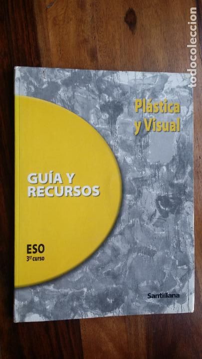 Libros de segunda mano: PLASTICA Y VISUAL GUIA DE RECURSOS ESO 3 SANTILLANA - Foto 1