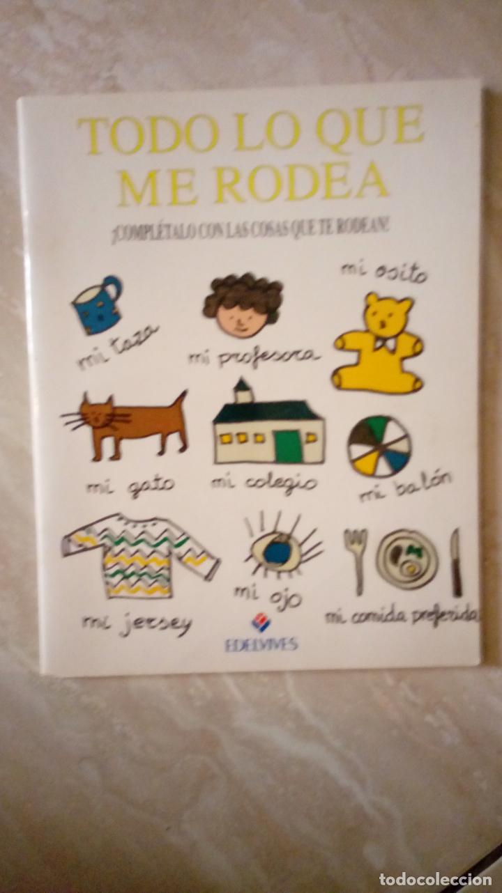 Libros de segunda mano: ANTIGUO LIBRO DE TEXTO - TODO LO QUE ME RODEA - L4 - Foto 1