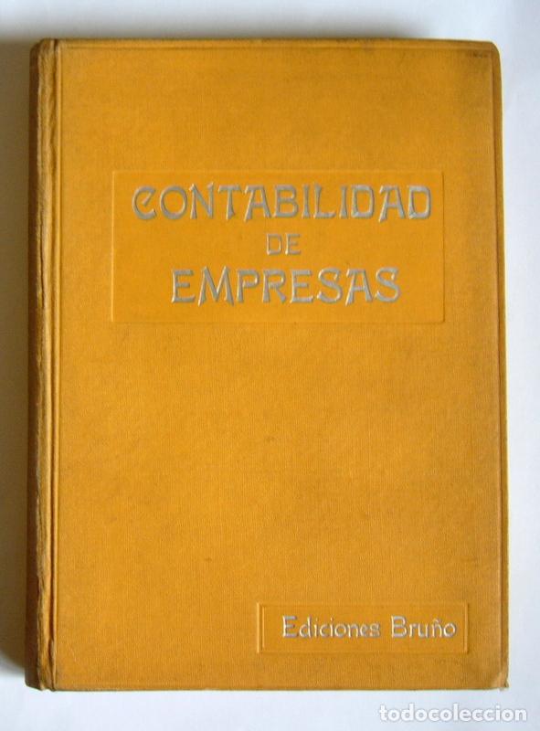 Libros de segunda mano: CONTABILIDAD DE EMPRESAS - EDICIONES BRU&Ntilde;O. 1949 - Foto 1