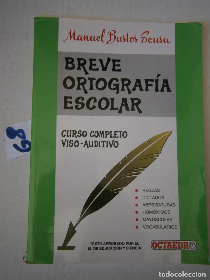 Libros de segunda mano: ANTIGUO LIBRO DE TEXTO - BREVE ORTOGRAFIA ESCOLAR - Foto 1
