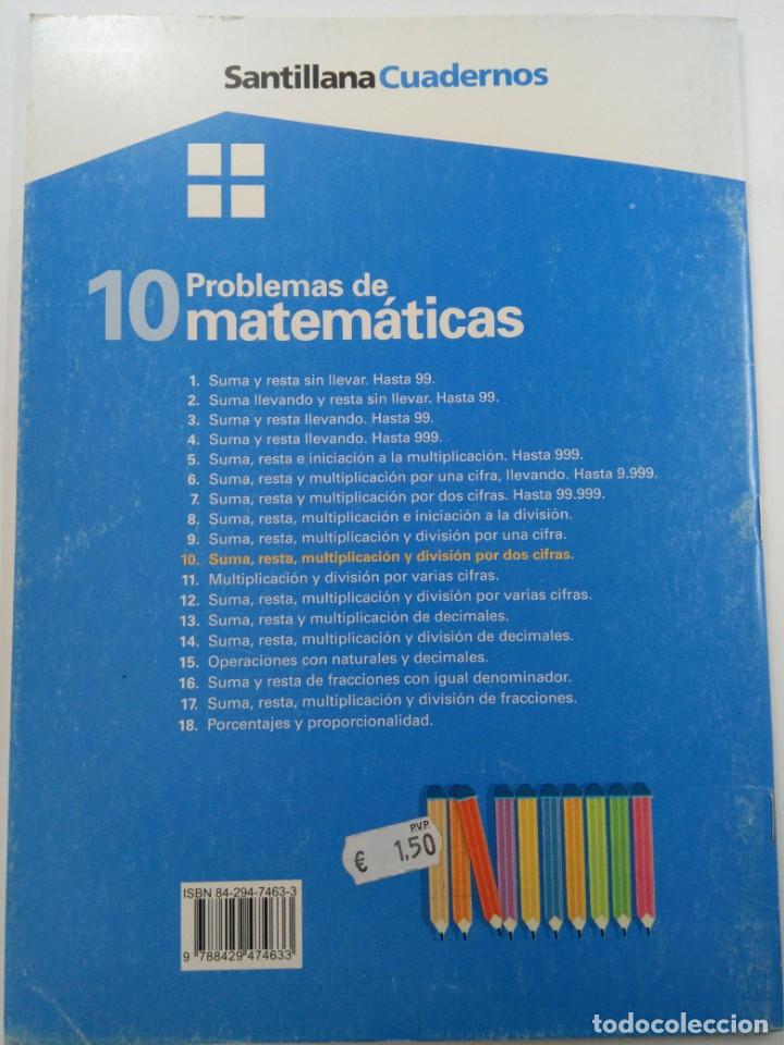 Libros de segunda mano: PROBLEMAS DE MATEM&Aacute;TICAS 10 - SANTILLANA CUADERNOS - Foto 2