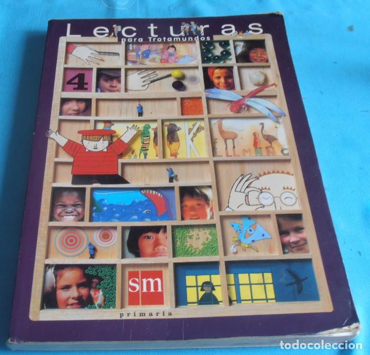 Libros de segunda mano: LECTURAS PARA TROTAMUNDOS SM. 4 DE PRIMARIA - Foto 2