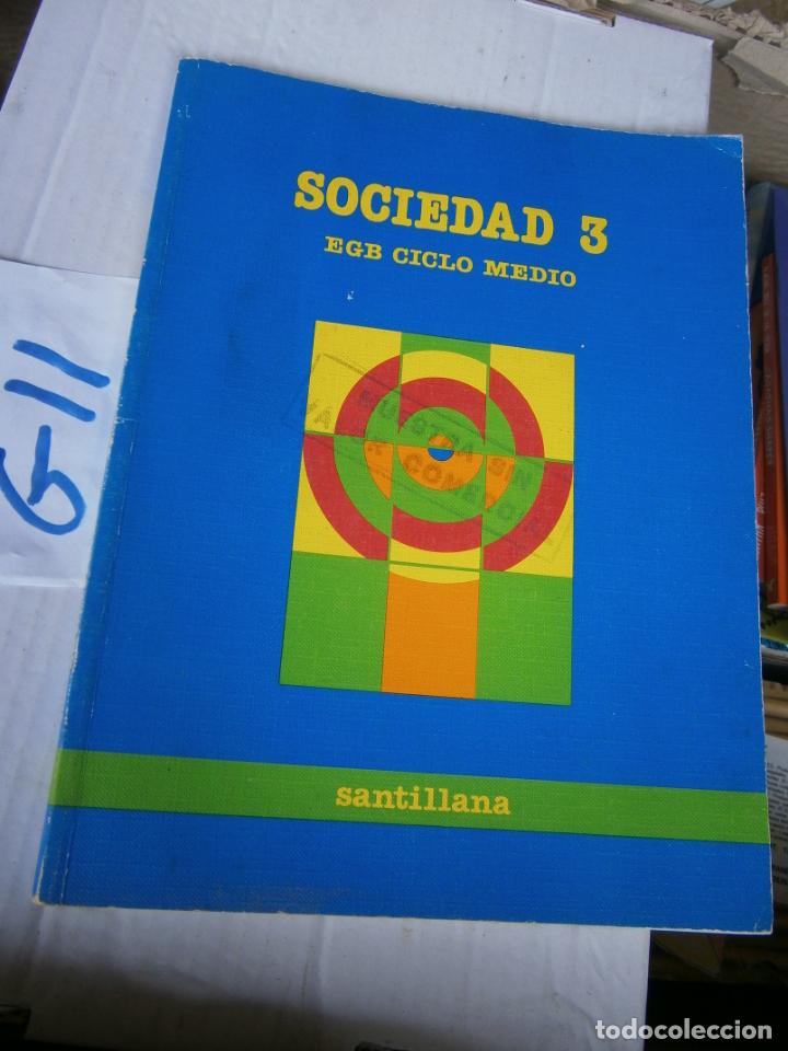 Libros de segunda mano: ANTIGUO LIBRO DE TEXTO - SOCIEDAD 3 - Foto 1